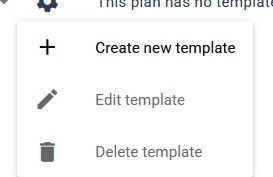 menu with options to create new template, edit template and delete template
