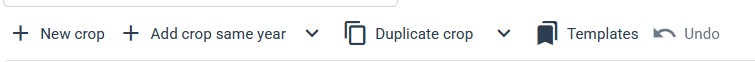 toolbar with these buttons: new crop, add crop same year, duplicate crop, templates, undo